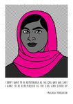 Malala Yousafzai  - Words of Wisdom